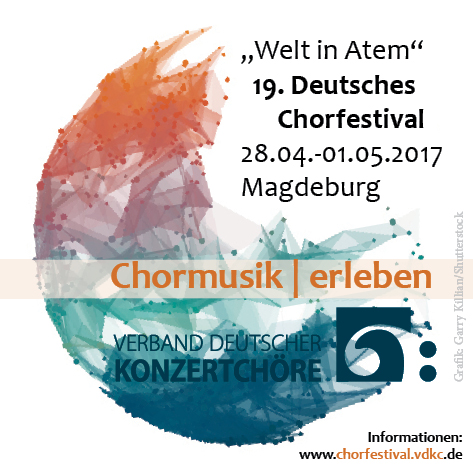 Logo des 19. Deutschen Chorfestivals Magdeburg 2017 Welt in Atem